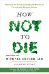 How Not to Die - Discover the Foods Scientifically Proven to Prevent and Reverse Disease, cracking the code interview pdf, book free pdf, alchemist pdf, freebooks pdf, pdf drive, pdf hive