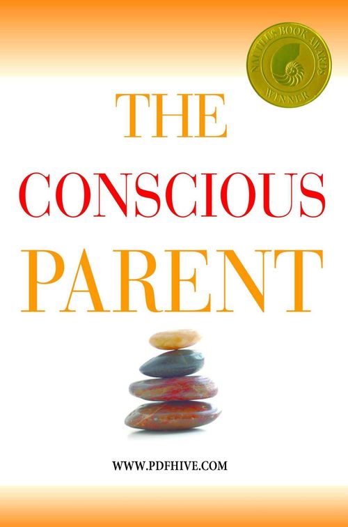The Conscious Parent-Transforming Ourselves and Empowering Our Children ( PDFhive.com ), parent portal, parenthood, parent connect parenthood cast, parent trap cast.
