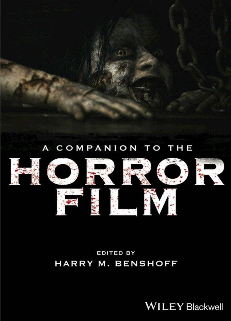 PDFHive.com is providing A Companion to the Horror Film, Horror Film, Harry M. Benshoff, JohnWiley, wiley blackwell, best horror novels 2019, best horror novels 2020, best horror novels of all time, classic horror novels, horror visual novels, horror graphic novels, horror books, best horror books, best horror books 2019