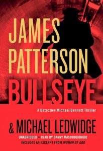 Bullseye, Michael Bennett series, Michael Bennett book 9, James Patterson series, thriller book series, investigating books, james patterson books in order, james patterson book list, james patterson kids books, james patterson new book, best james patterson books, books by james patterson, how many books has james patterson written, james patterson michael bennett series, james patterson michael bennett