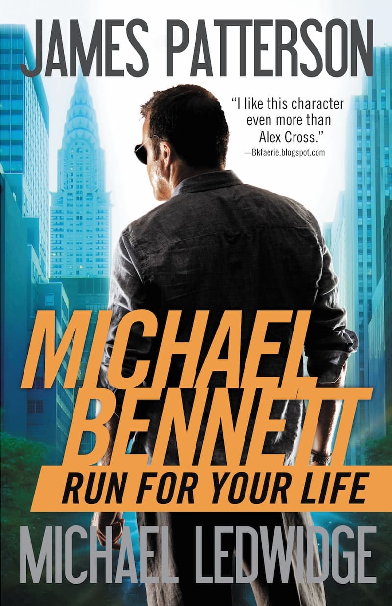 Run for Your Life - Michael Bennett Book 2 - James Patterson