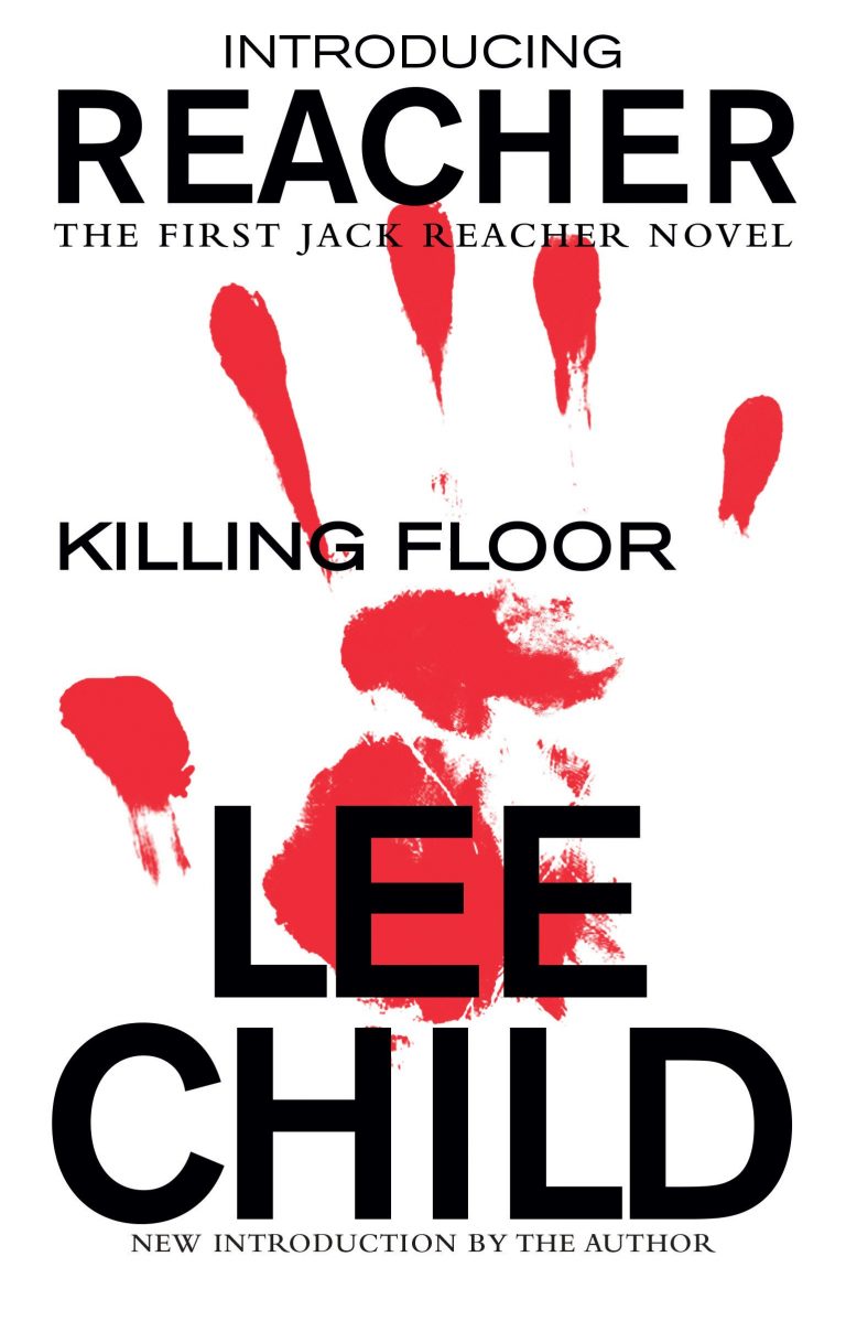 best crime fiction books, best fiction books, best investigation books, best suspense books, best thriller books, Jack Reacher book 1, jack reacher book series, Jack reacher quote, Killing Floor, lee child, lee child books, lee child famous books, lee child jack reacher in order, lee child jack reacher series in order, new lee child books, suspense books, thriller books