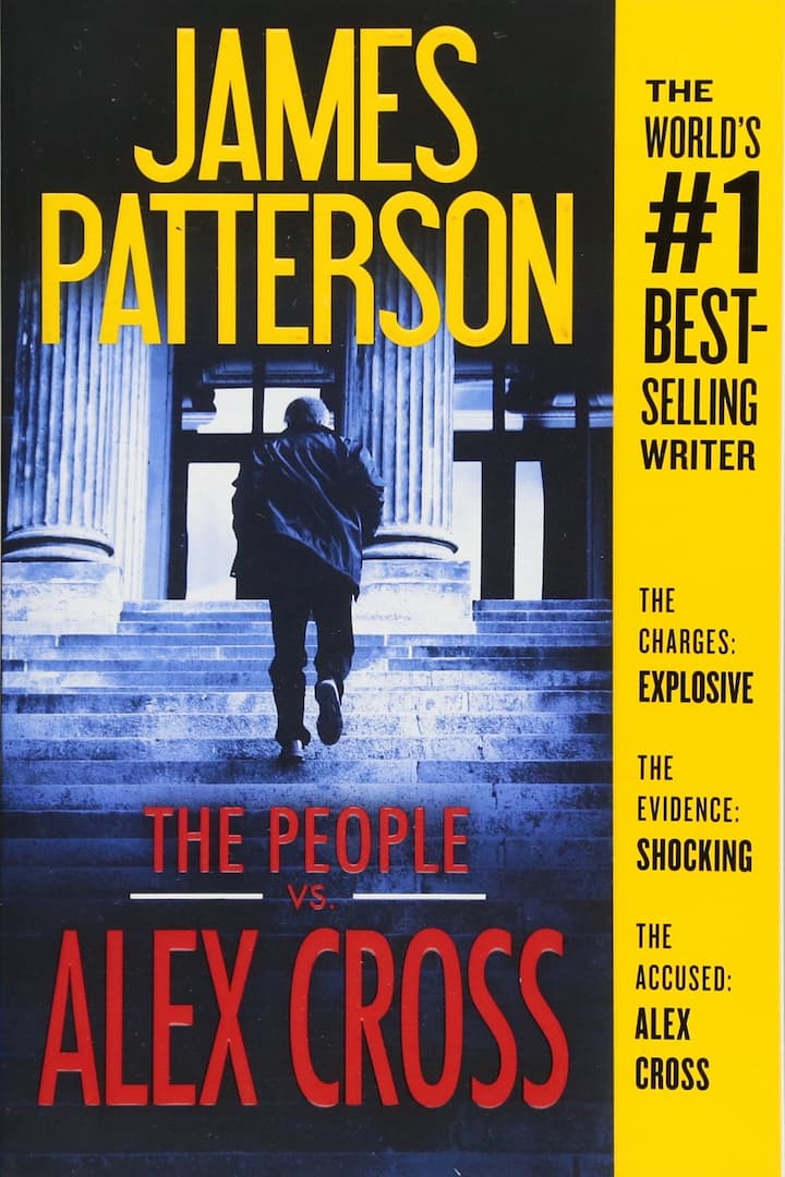 alex cross, alex cross (novel series) books, Alex Cross Book 25, alex cross books, Alex Cross Books In Order, alex cross in order, alex cross novel series, alex cross series, alex cross series order, Assassinations, best fiction books, Bestsellers, book 25, Crime Fiction and Mysteries, The People vs. Alex Cross, Fiction, james patterson, james patterson alex cross, james patterson alex cross books, james patterson alex cross books in order, james patterson alex cross ebooks, james patterson alex cross series, james patterson alex cross series in order, james patterson books in order, Legal Thrillers, Merry Christmas, Missing Persons, Mysteries, Police Procedurals, Political Thrillers, Psychological Thrillers, Run, Serial Killers