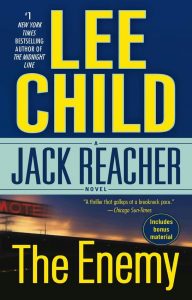 Jack Reacher is appointed immediately to reach the spot and start investigating the cold blooded murder. But situation worsens as the wife of two star general is also murdered who was residing hundreds of miles away. The situation was slipping from the hands of the law enforcement agencies. Lee Child is exposing the enemy very slowly but with great suspense.