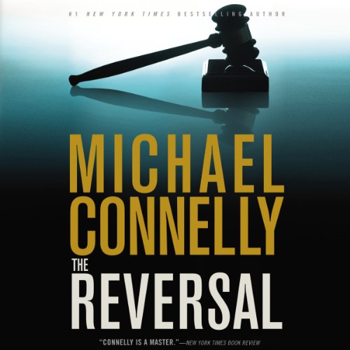 The Reversal - mickey haller series book 3