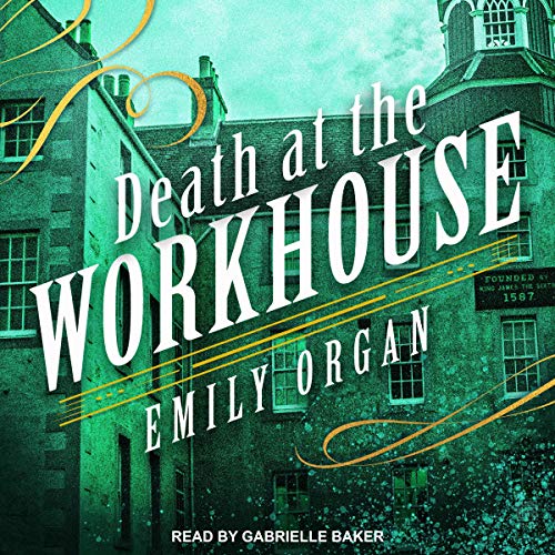 Death at the Workhouse - Penny Green Series Book 8