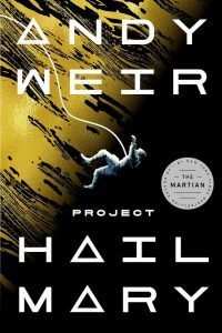 Andy Weir, Fiction, Project Hail Mary, Science Fiction