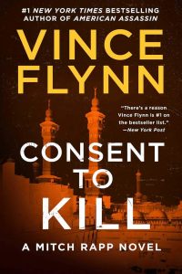 Action and Adventure, Assassinations, Consent to Kill, Espionage, Fiction, Military Thrillers, Mitch Rapp Book 8, Political Thrillers, Terrorism, Thrillers, Vince Flynn, Vince Flynn Books In Order