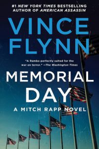 Assassinations, Espionage, Fiction, Memorial Day, Mitch Rapp Book 7, Political Thrillers, Terrorism, Thrillers, Vince Flynn, Vince Flynn Books In Order