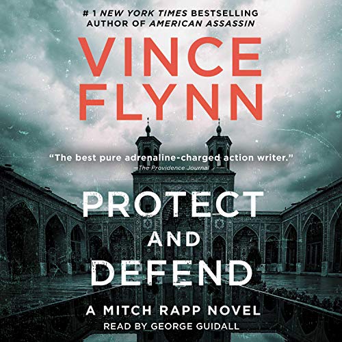 Protect and Defend - Mitch Rapp Book 10 audio