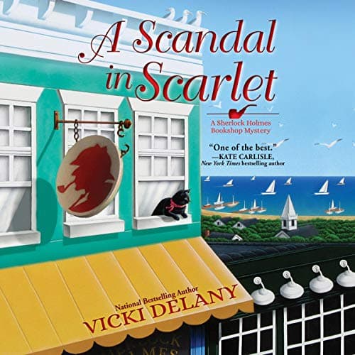 A Scandal in Scarlet (A Sherlock Holmes Bookshop Mystery Book 4) audio