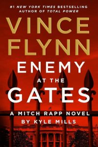 Assassinations, Enemy at the Gates, Espionage, Fiction, Mitch Rapp Book 1, Political Thrillers, Terrorism, Thrillers, Vince Flynn, Vince Flynn Books In Order
