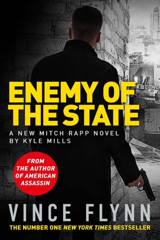 Assassinations, Enemy of the State, Espionage, Fiction, Mitch Rapp Book 1, Political Thrillers, Terrorism, Thrillers, Vince Flynn, Vince Flynn Books In Order