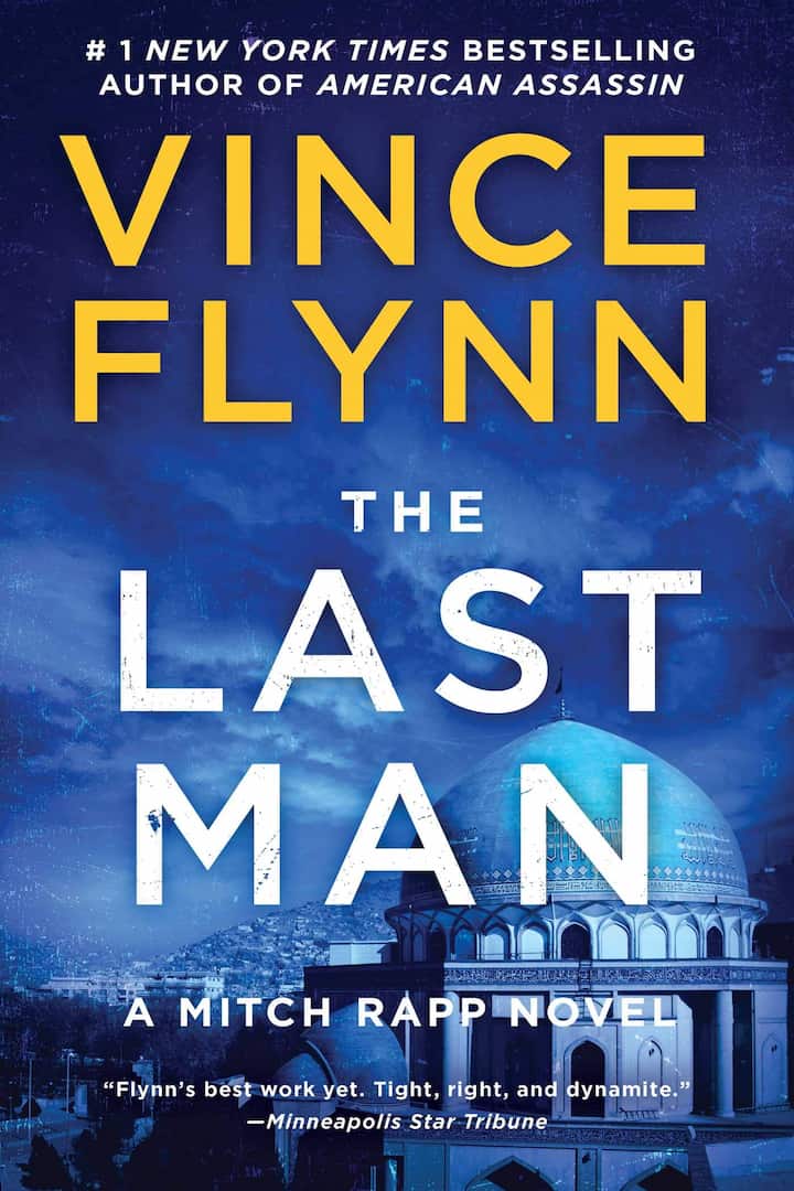 Assassinations, Espionage, Fiction, Mitch Rapp Book 13, Political Thrillers, Terrorism, Thrillers, Vince Flynn, Vince Flynn Books In Order The Last Man