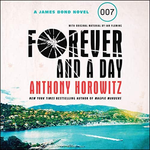 Forever and a Day James Bond novel audio