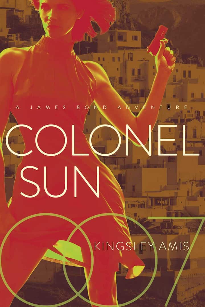 Children & Youth, Colonel Sun, Espionage, Fiction, James Bond Book 1, Kingsley Amis, Kingsley Amis Books In Order, Mystery, Political Thrillers, Teen and Young Adult, Thrillers