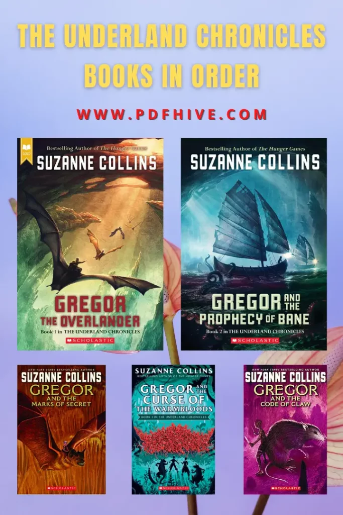 Action and Adventure, Animals, book series, Books In Order, Children, Fantasy, Fiction, Suzanne Collins Books In Order, The Underland Chronicles Books In Order
