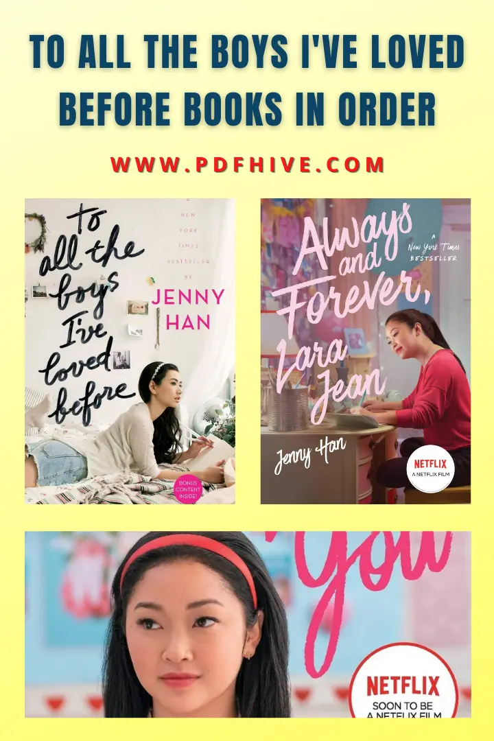 Book Series, Books In Order, Children, Contemporary Romance, Fiction, Jenny Han Books In Order, Social Issues, Teen and Young Adult, To All the Boys I've Loved Before Books In Order