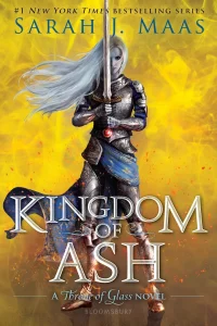 Kingdom of Ash, Throne of Glass Book 7, Action and Adventure, Book Series, Books In Order, Epic Fantasy, Fiction, Romance, Sarah J. Maas Books In Order, Teen and Young Adult, Throne of Glass Books In Order