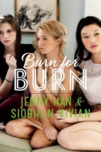 The Burn for Burn, Book Series, Books In Order, Fiction, Friendship, Jenny Han Books In Order, Social Issues, Teen and Young Adult, The Burn for Burn Books In Order