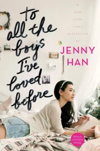 Book Series, Books In Order, Children, Contemporary Romance, Fiction, Jenny Han Books In Order, Social Issues, Teen and Young Adult, To All the Boys I've Loved Before Books In Order