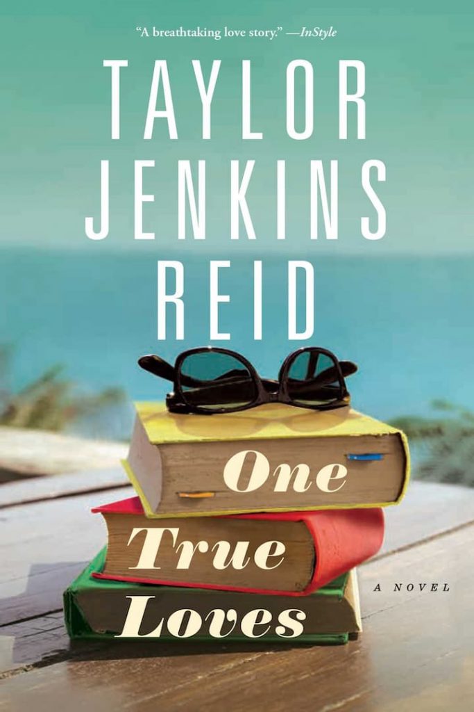 Books In Order, Contemporary Romance, Fiction, Literary Fiction, Romance, Romantic Comedy, Taylor Jenkins Reid, Taylor Jenkins Reid Books In Order, Women's Fiction, One True Loves