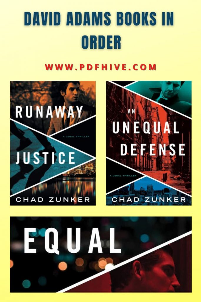 Book Series, Books In Order, Chad Zunker Books In Order, David Adams Books In Order, Legal Thrillers, Political Thrillers, Thrillers
