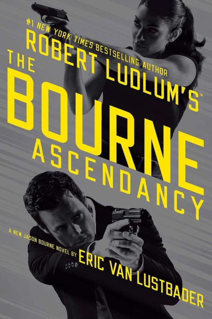The Bourne Ascendancy, Assassinations, Books In Order, Conspiracies, Crime Fiction, Eric Van Lustbader, Eric Van Lustbader Books In Order, Espionage, Fiction, Jason Bourne, Jason Bourne Books In Order, Mysteries, Political Thrillers, Terrorism, Thrillers