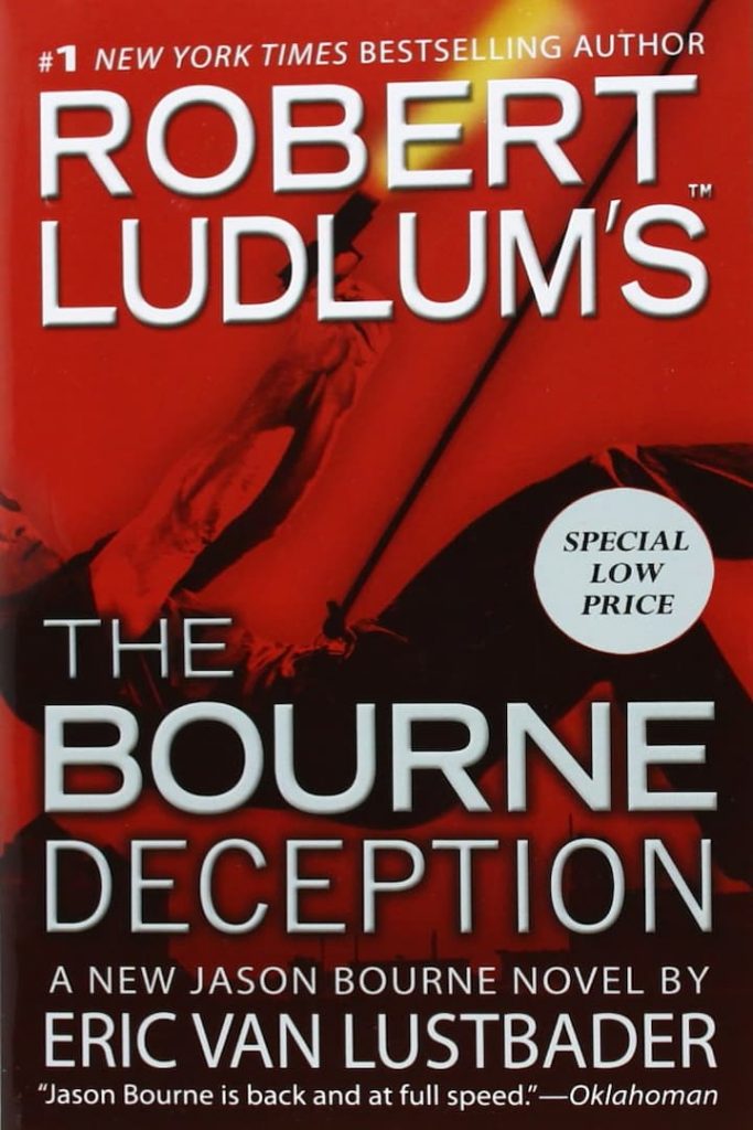 The Bourne Deception – Jason Bourne Book 7: Jason bourne's foe Arkadin is in his pursuit, and they continue to fight in a battle that reverts their roles as hunter and hunter. When Jason bourne is attacked and severely wounded, He fakes his death and hides. Finally, he is safe, assumes a new identity, and embarks on a quest to discover who attempted to kill him.