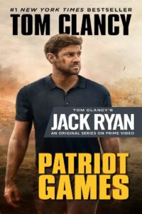 Action and Adventure, Bestsellers, Book Series, Books In Order, Jack Ryan Book 1, Jack Ryan Books In Order, Military Thrillers, Patriot Games, Technothrillers, Thrillers, Tom Clancy Books In Order