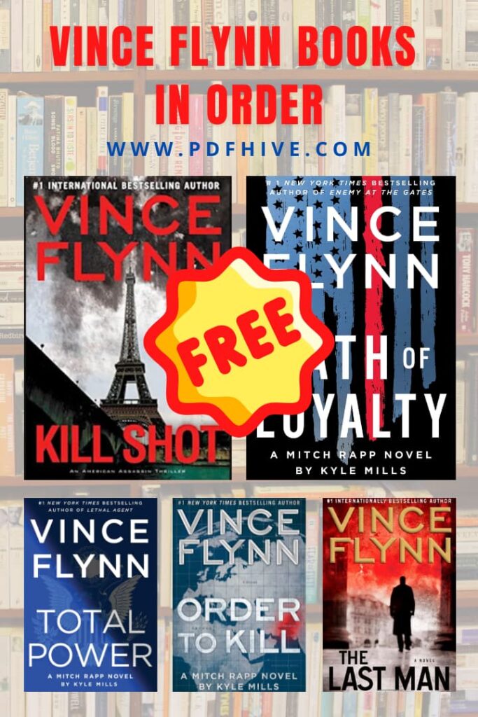 Action and Adventure, Book Series, Books In Order, Military Thrillers, Mitch Rapp Books In Order, Political Thrillers, Thrillers, Vince Flynn Books In Order