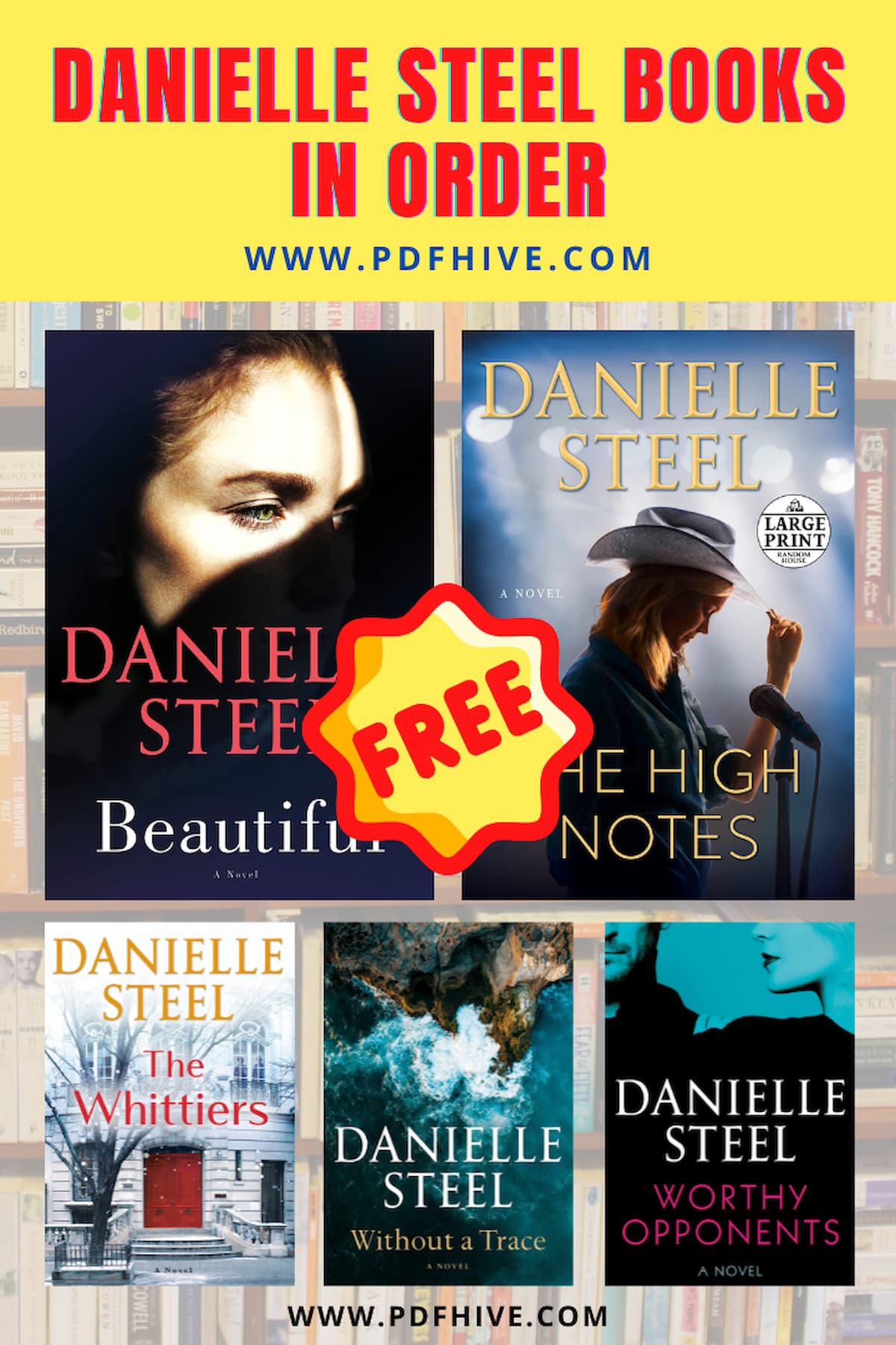 Bestsellers, Book Series, Book Series In Order, Books In Order, Chick Lit, Contemporary Romance, Danielle Steel Books In Order, Women's Fiction