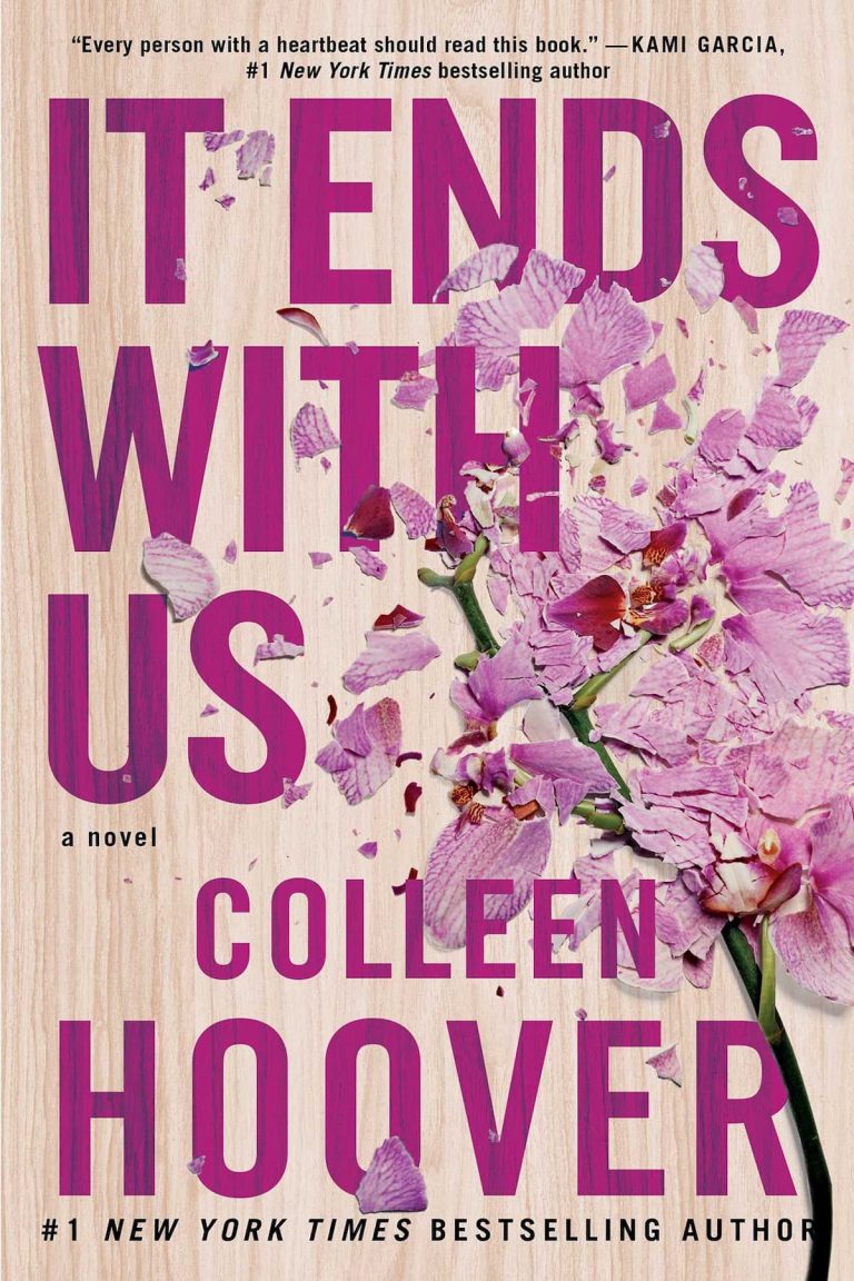 Bestsellers, Colleen Hoover Books In Order, Contemporary Romance, Fiction, It Ends With Us Books In Order, It Ends With Us series, New Adult Romance, Romance, Women's Fiction, It Ends with Us By Colleen Hoover (It Ends With Us Series Book 1)