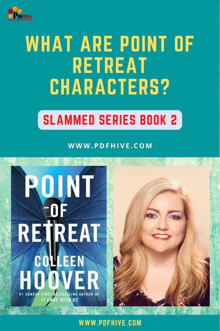 Do you know, Point of Retreat Characters? Read this post on PDFHIVE.COM to get the list of The Point of Retreat Characters!