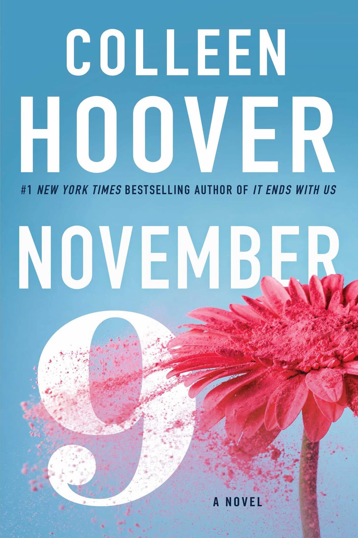 Colleen Hoover Books In Order, Contemporary Romance, Fiction, New Adult Romance, Romance, Women's Fiction, November 9 – Colleen Hoover