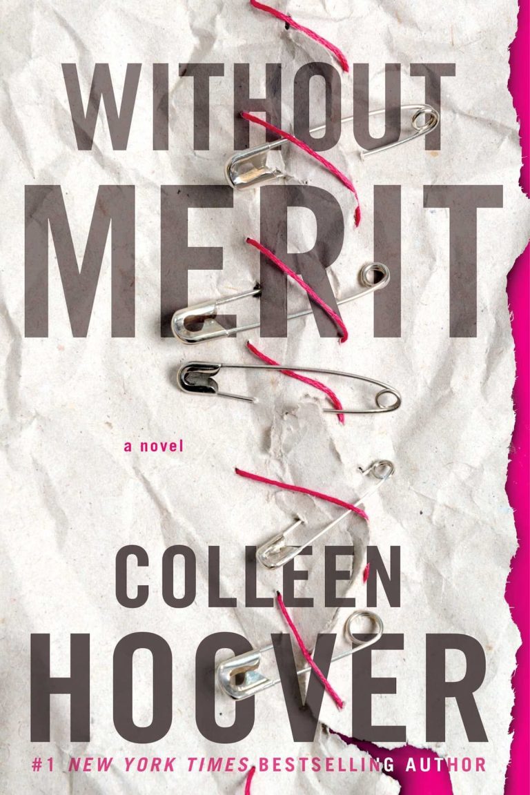 Colleen Hoover Books In Order, Contemporary Romance, Fiction, New Adult Romance, Psychological Thrillers, Romance, Social Issues, Teen and Young Adult, Women's Fiction, Without Merit - Colleen Hoover