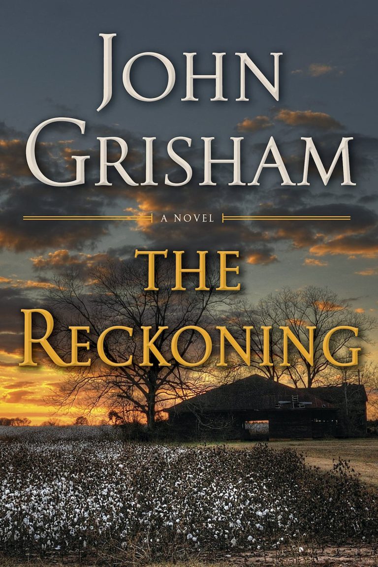 Crime Fiction and Mysteries, Fiction, Historical Fiction, Historical Mysteries, John Grisham Books In Order, Legal Thrillers, Thrillers, The Reckoning – John Grisham