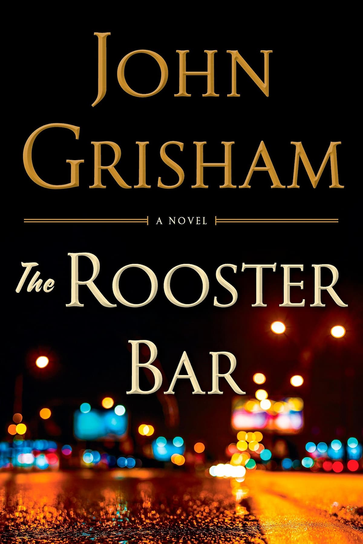 Crime Fiction and Mysteries, Fiction, John Grisham Books In Order, Legal Thrillers, Thrillers, The Rooster Bar – John Grisham