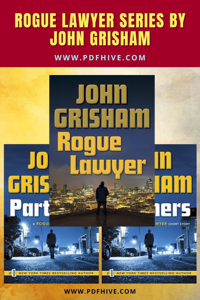Rogue Lawyer Series – John Grisham