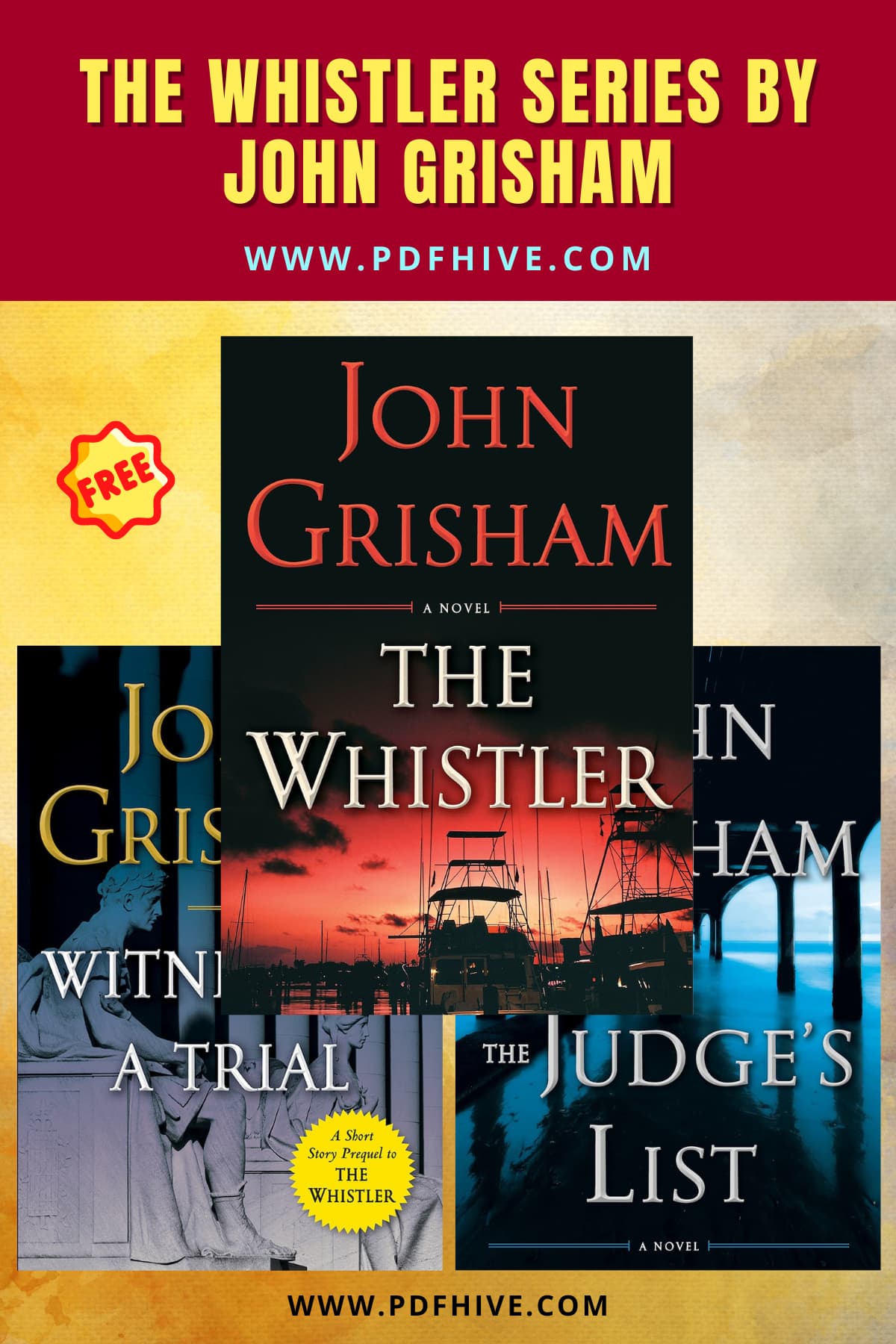 The Whistler Series – John Grisham