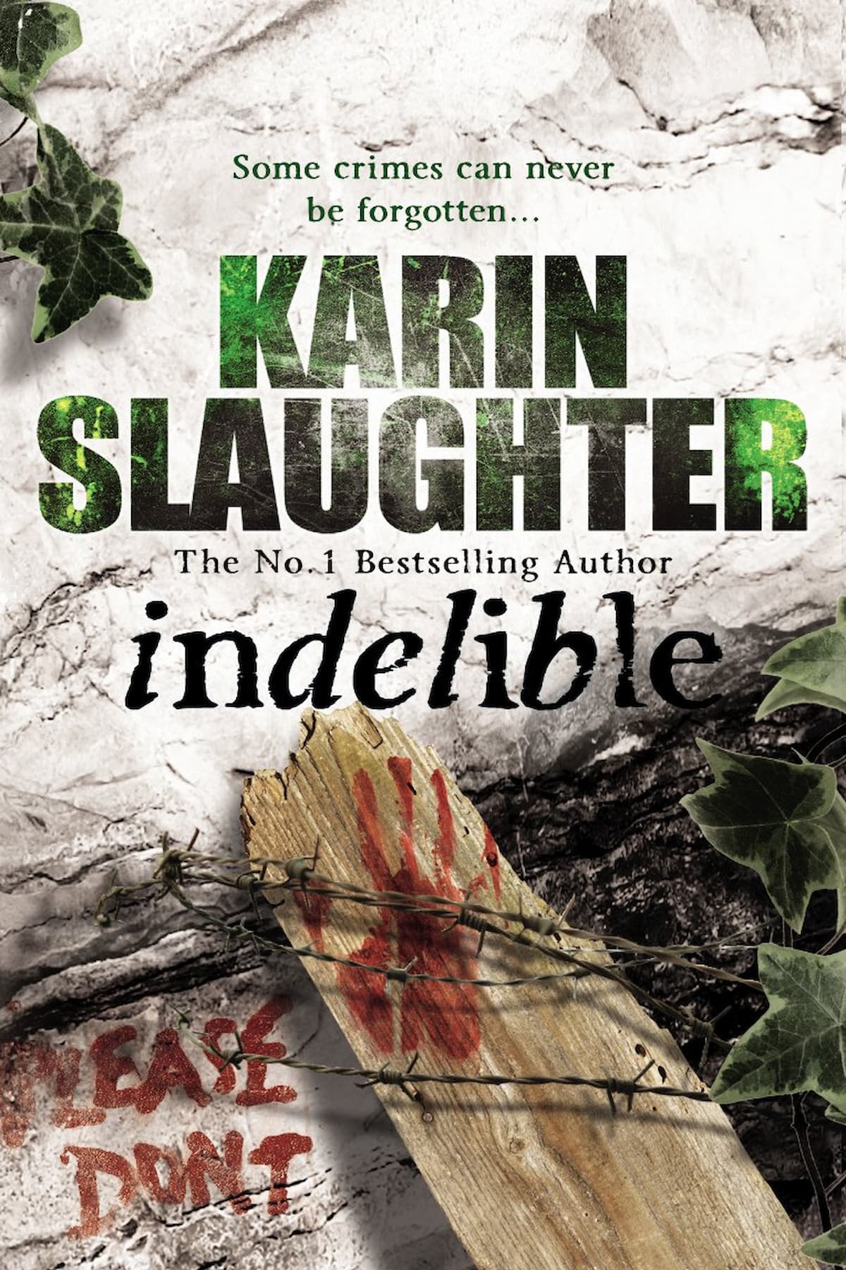 Indelible – Karin Slaughter