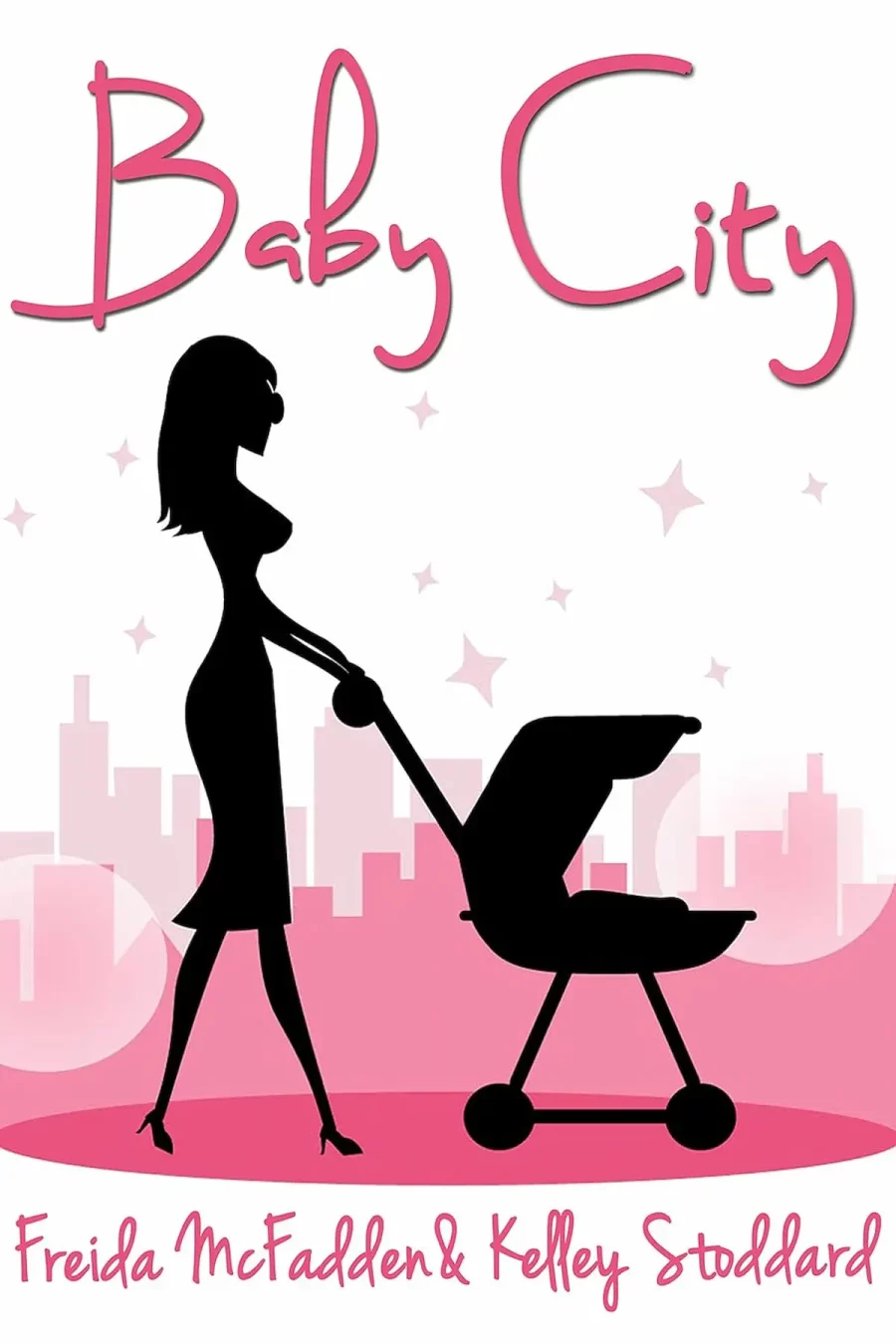 Baby City By Freida McFadden