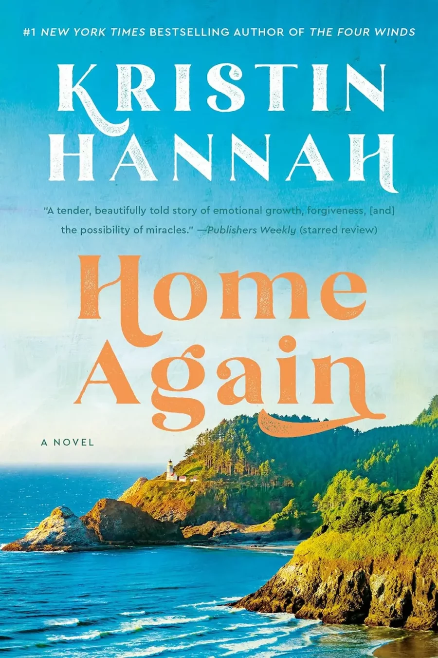 Home Again By Kristin Hannah