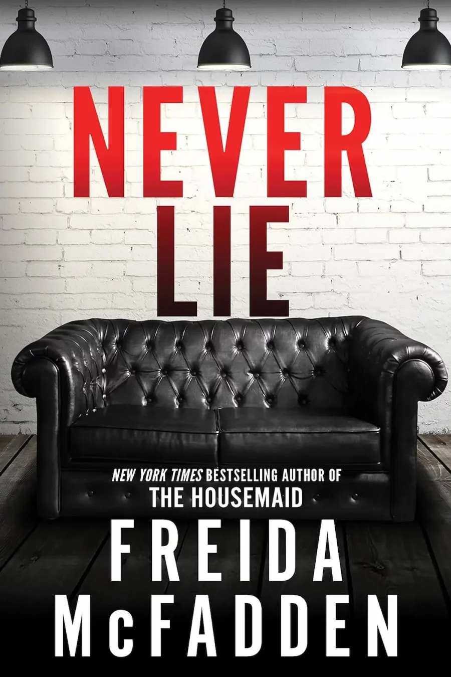 Never Lie By Freida McFadden