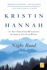 Night Road By Kristin Hannah