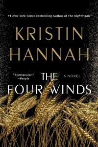 The Four Winds By Kristin Hannah