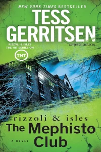 The Mephisto Club By Tess Gerritsen