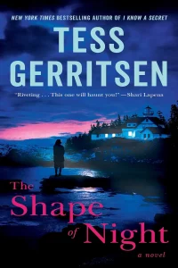 The Shape of Night By Tess Gerritsen