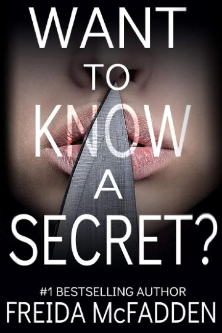Want to Know a Secret By Freida McFadden