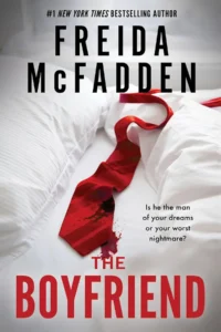 The Boyfriend By Freida McFadden